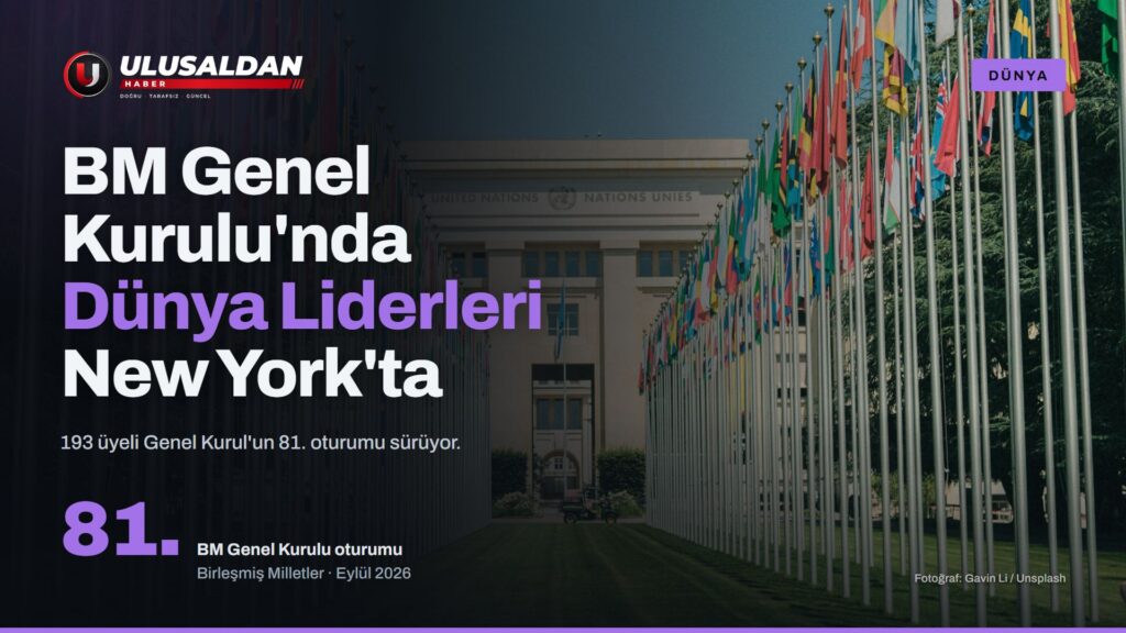 BM Genel Kurulu’nun 81. Oturumunda Dünya Liderleri New York’ta