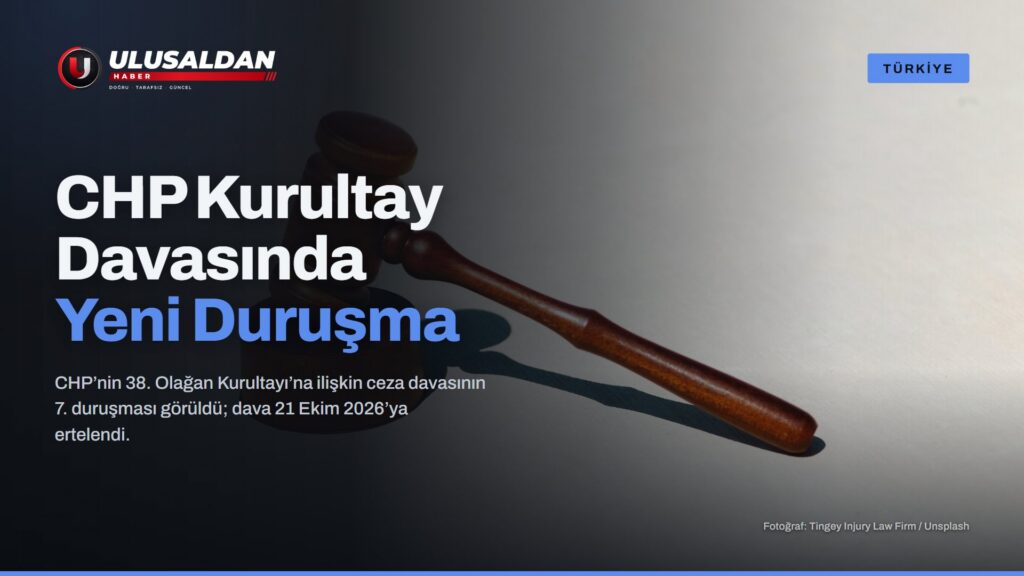 CHP Kurultay Davasında 7. Duruşma Görüldü