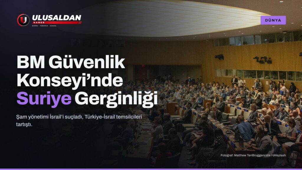 BM Güvenlik Konseyi’nde Suriye Oturumu Gerginliğe Sahne Oldu