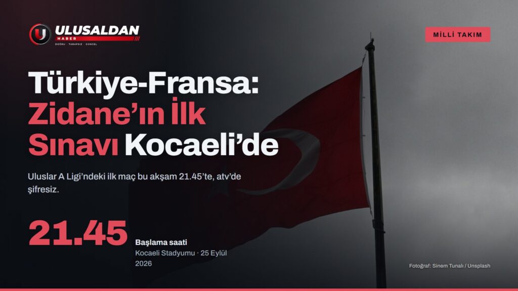 Türkiye Fransa Maçı Bu Akşam: Zidane’ın İlk Sınavı Kocaeli’de