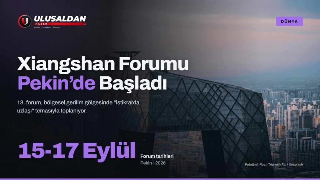 Çin’in Xiangshan Forumu Pekin’de Bölgesel Gerilim Gölgesinde Başladı