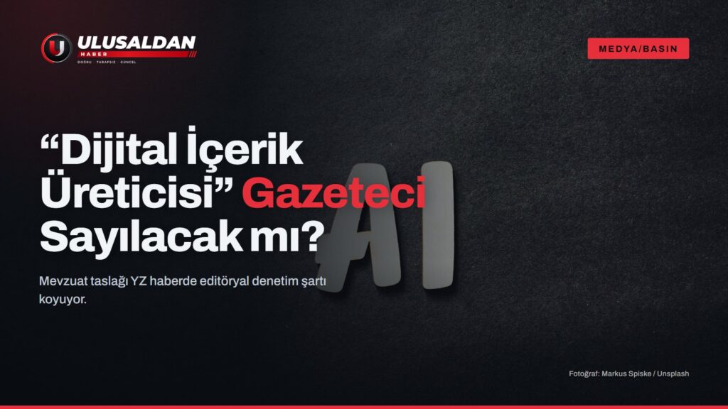 “Dijital İçerik Üreticisi” Gazeteci Statüsüne Girecek mi?