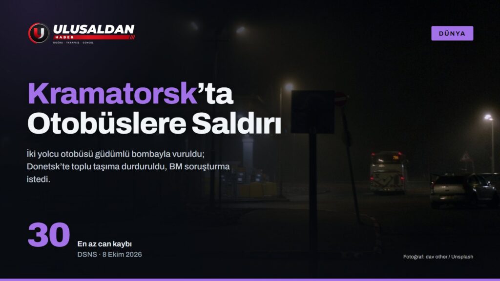 Kramatorsk Saldırısı: Yolcu Otobüslerine Güdümlü Bomba, En Az 30 Ölü